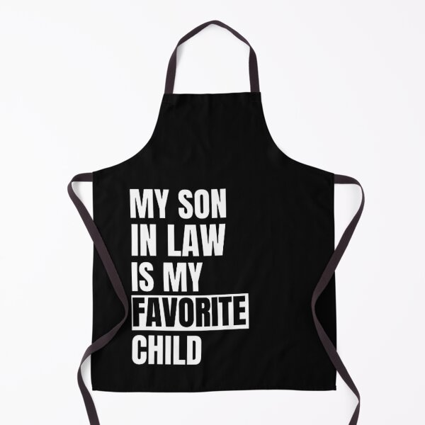 Item preview, My Son In Law is My Favorite Child designed and sold by mystylecorner.