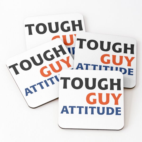 Item preview, Tough Guy Attitude designed and sold by PatternTitan.