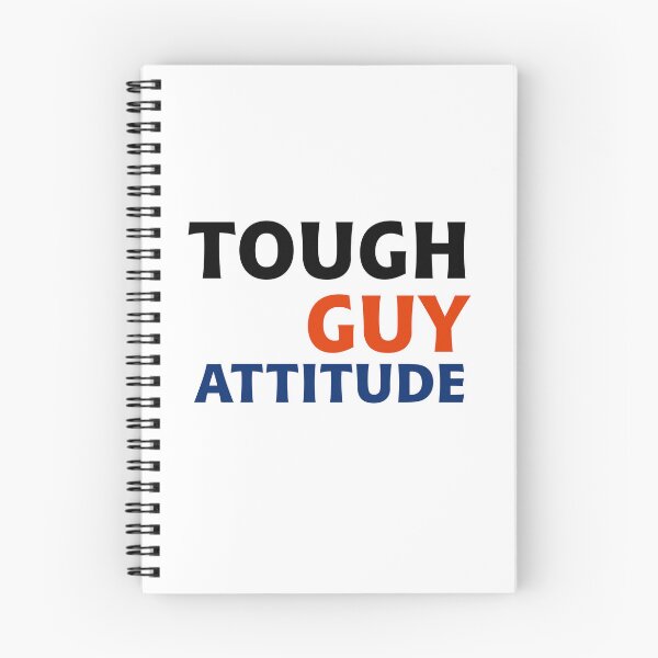 Item preview, Tough Guy Attitude designed and sold by PatternTitan.