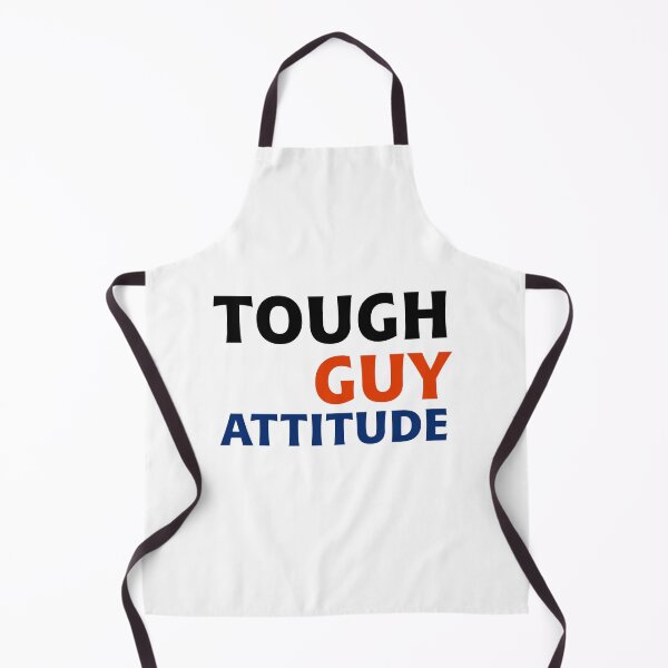 Item preview, Tough Guy Attitude designed and sold by PatternTitan.