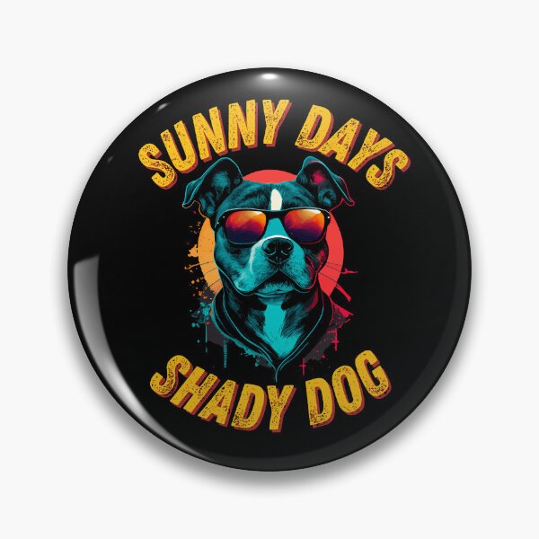 Item preview, Sunny Days Shady Dog designed and sold by TheRebelThreads.