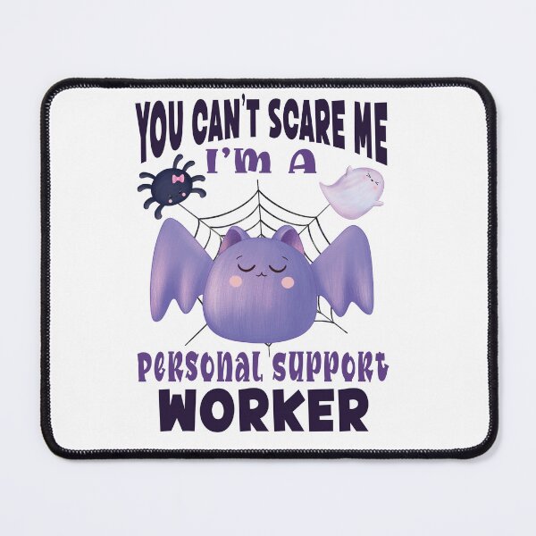 Item preview,  You can't scare me I'm a Personal Support Worker designed and sold by TaraGbear.