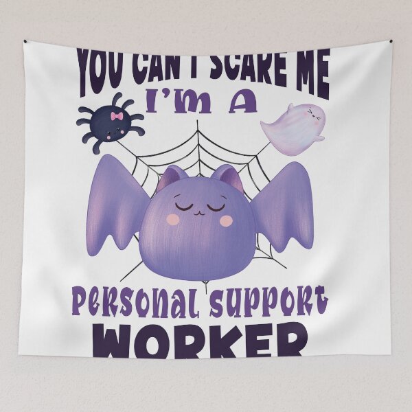 Item preview,  You can't scare me I'm a Personal Support Worker designed and sold by TaraGbear.