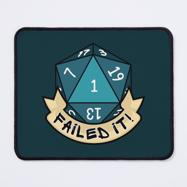 Item preview, Failed it! - Natural 1 - Critical Fail - D&D Blue Novelty designed and sold by CC's Designs.