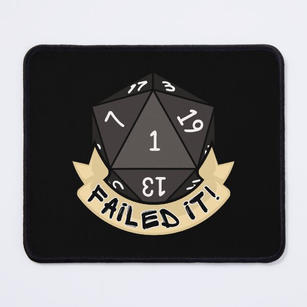 Item preview, Failed it! - Natural 1 - Critical Fail - D&D Grey/ Black Novelty designed and sold by CC's Designs.