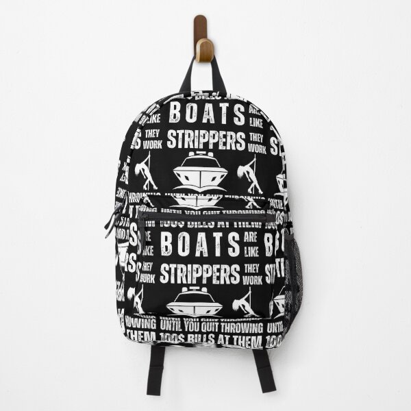 Item preview, Boats Are Like Strippers They Work Until You Quit designed and sold by blakfrog.