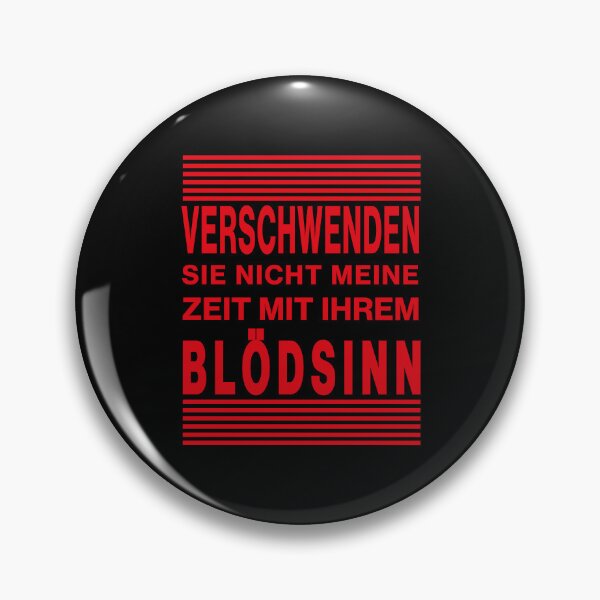 Item preview, DONT WASTE MY TIME WITH YOUR BULLSHIT | VERSCHWENDEN SIE NICHT MEINE ZEIT MIT IHREM SCHWACHSINNSBECHER designed and sold by al21ex.