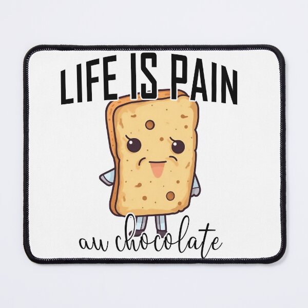 Item preview, life is pain with chocolate designed and sold by knuppify.