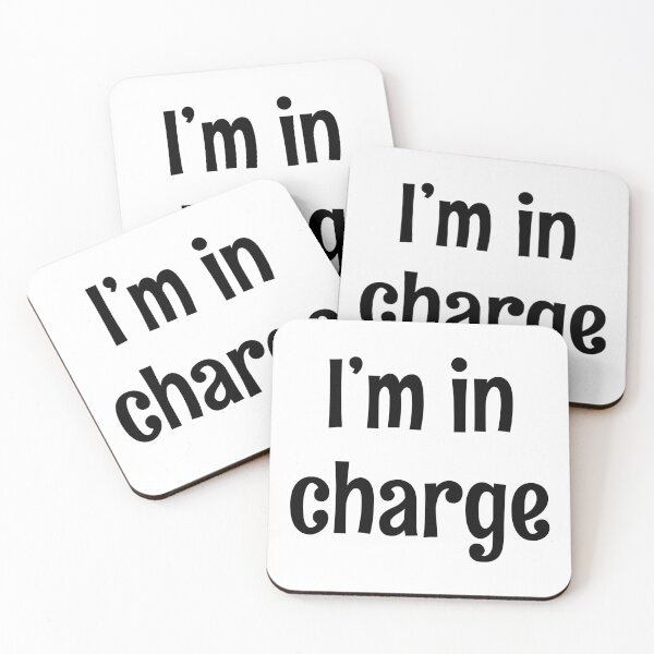 Item preview, I AM IN CHARGE designed and sold by GeorgeBanks.