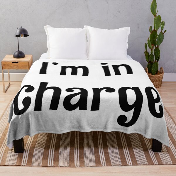 Item preview, I AM IN CHARGE designed and sold by GeorgeBanks.