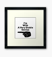 Trump - Very Stable Genius Framed Print
