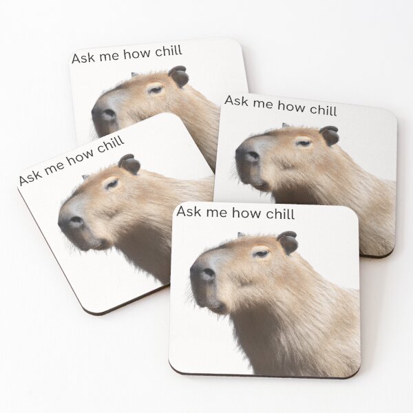 Item preview, Ask me how chill Capybara designed and sold by CatPaintStore.