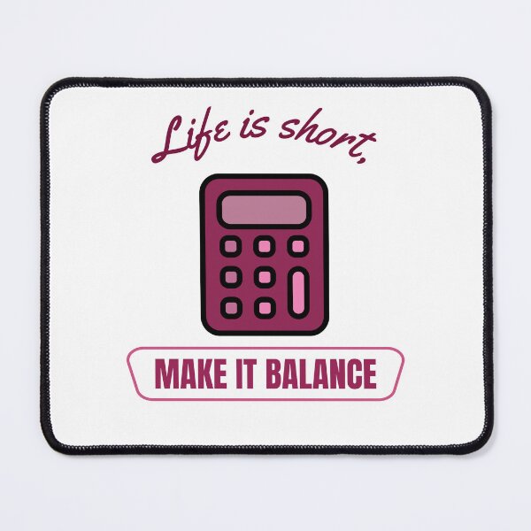 Item preview, Life Is Short, Make It Balance designed and sold by Winter--Flowers.