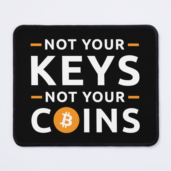 Item preview, Not Your Keys Not Your Coins Bitcoin Crypto designed and sold by JackCurtis1991.