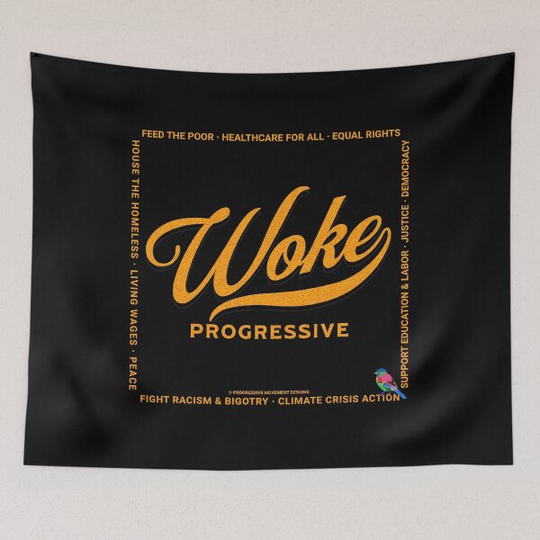 Item preview, PMD00817 Progressive Movement Designs Woke Progressive design shows you are woke and support progressive policy goals for Democrats Independents and Bernie Sanders supporters designed and sold by ProgressiveLeft.