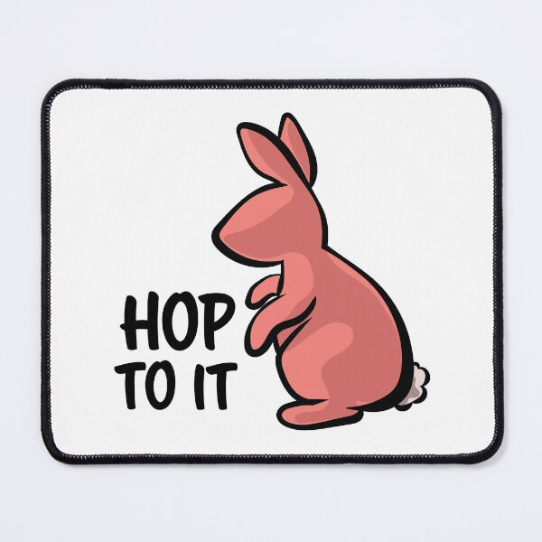 Item preview, Hop To It designed and sold by InkLayer.