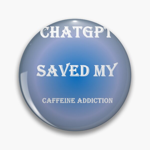 Item preview, AI and ChatGPT is my Hear for Phthalo Green  caffeine addiction designed and sold by TechsQuickArt.