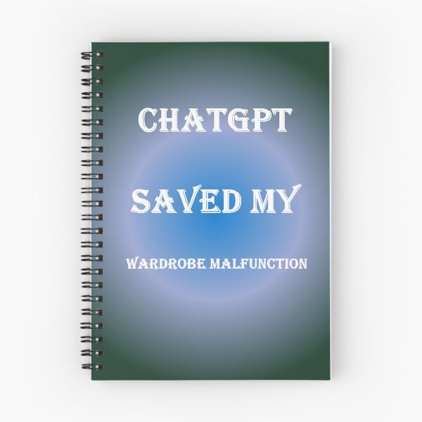 Item preview, ChatGPT Saved My True Blue  wardrobe malfunction designed and sold by TechsQuickArt.