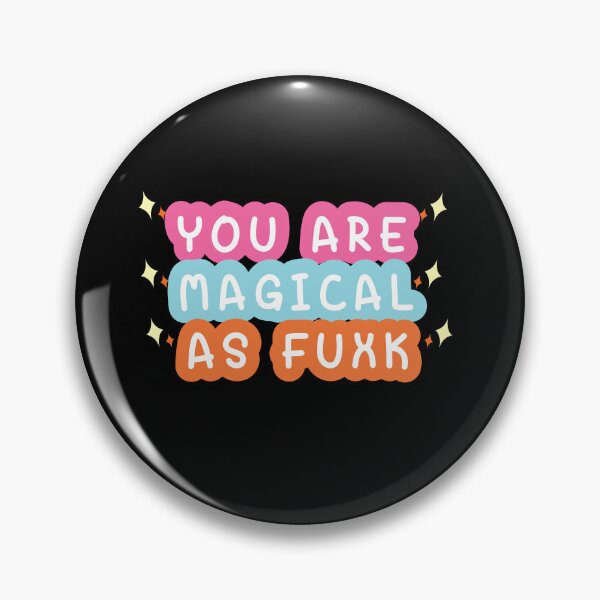 Item preview, YOU R MAGICAL AS FUXKK designed and sold by LaveaShop.