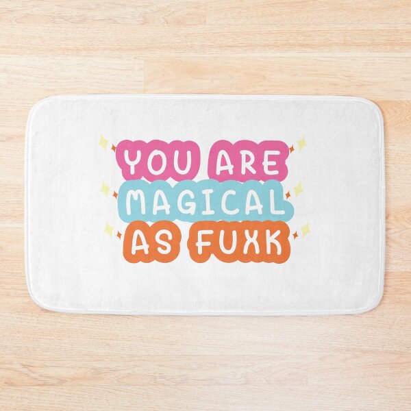 Item preview, YOU R MAGICAL AS FUXKK designed and sold by LaveaShop.