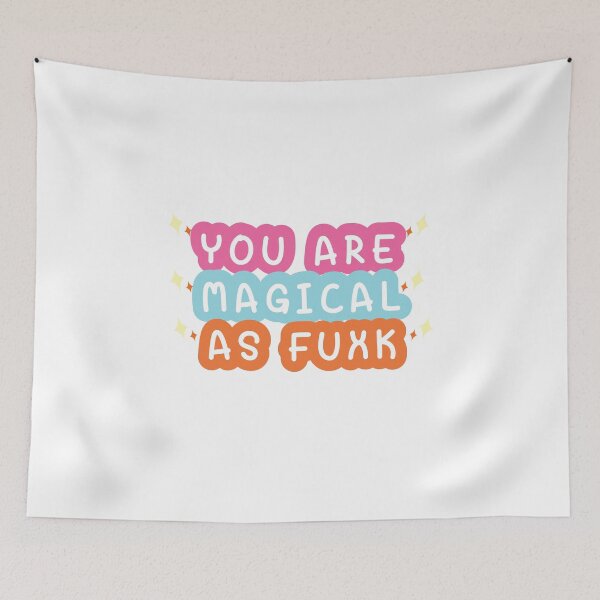 Item preview, YOU R MAGICAL AS FUXKK designed and sold by LaveaShop.