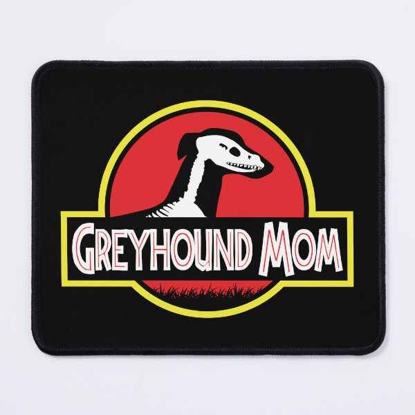 Item preview, (For Dark Background) Jurassic Greyhound Mom designed and sold by More Cute Dogs.