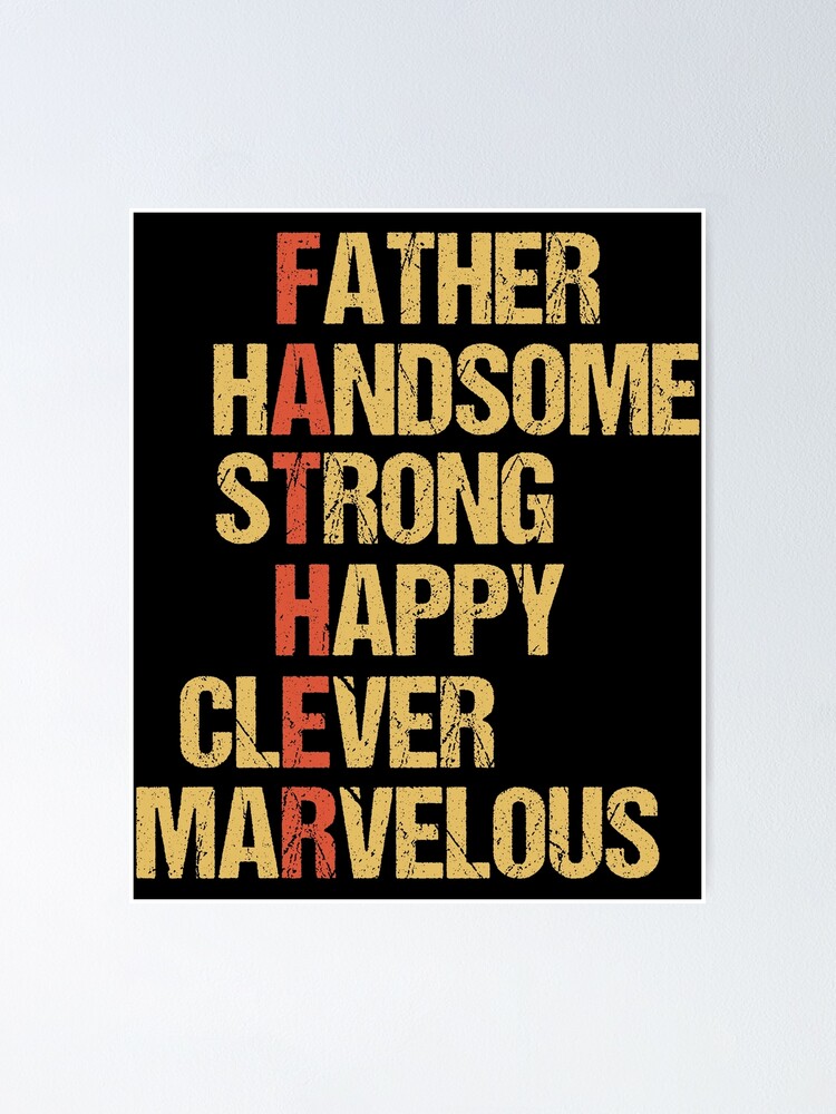 Mens Fathers Day Funny Handsome Strong Happy Clever Marvelous Dad Black  T-Shirt