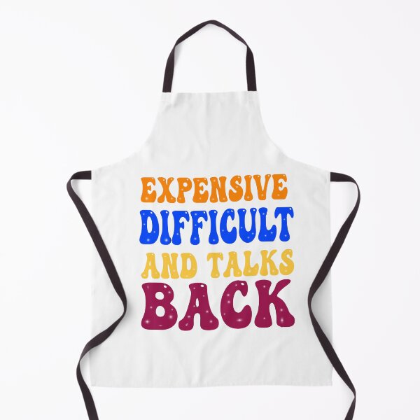 Item preview, Expensive difficult and talks back Expensive mother's day designed and sold by moloudesign.