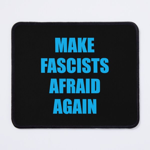 Item preview, Make fascists afraid again designed and sold by Inspirationmotivation.