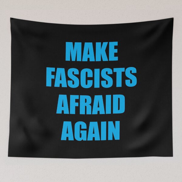 Item preview, Make fascists afraid again designed and sold by Inspirationmotivation.
