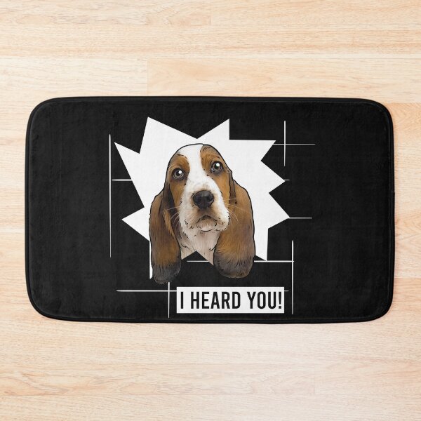 Item preview, Basset Hound Dog Saying I Heard You designed and sold by whyitsme.