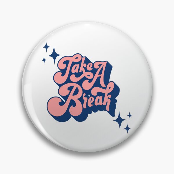 Item preview, Take A Break  designed and sold by JettieDesignCo.