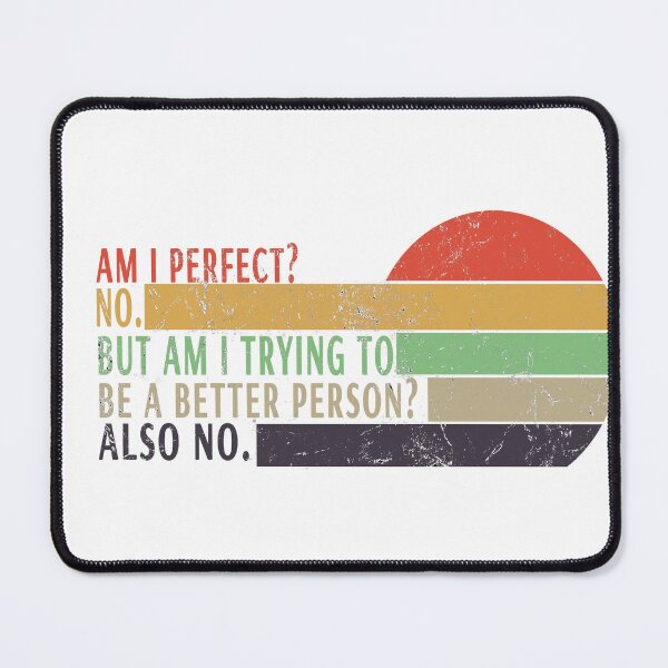 Item preview, I'm not perfect but I try designed and sold by ArtVibeDesign.