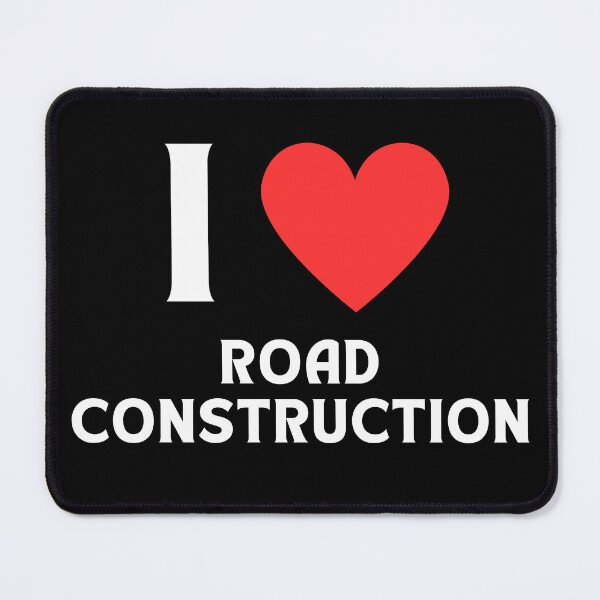 Item preview, I Heart Road Construction designed and sold by MojaveTradePost.