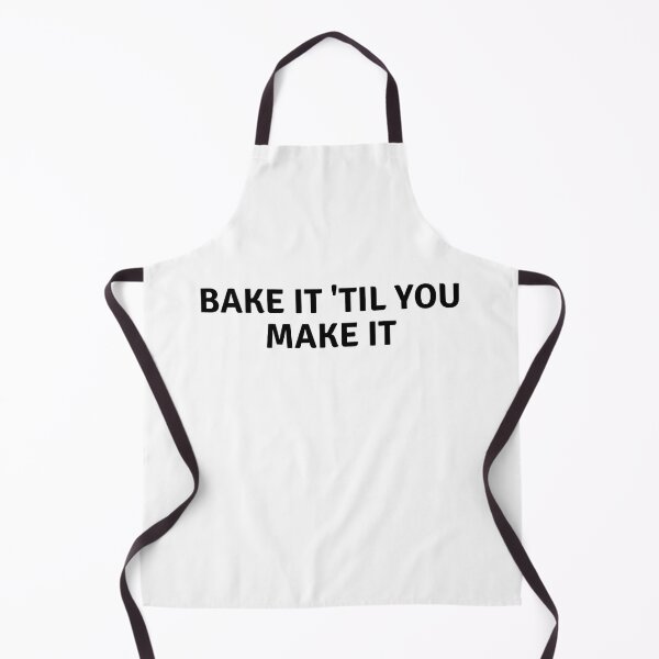 Item preview, Bake It Till You Make It designed and sold by MoonsmileProd.