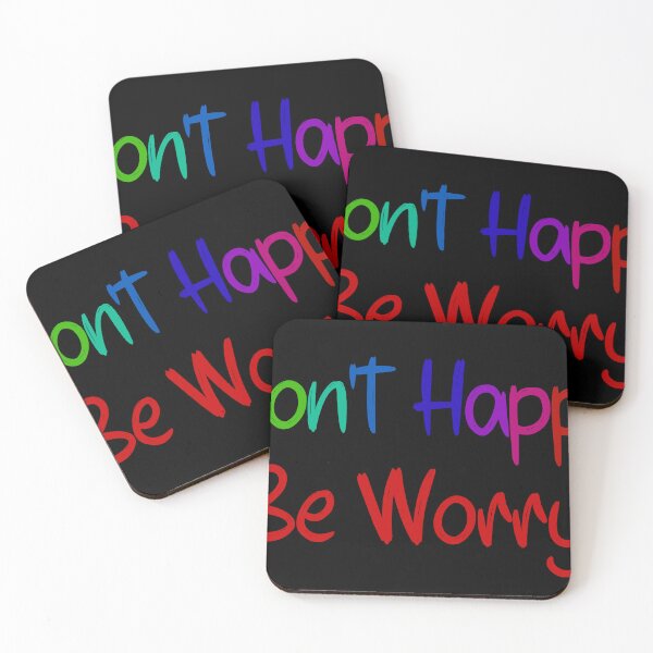 Item preview, Don't Happy Be Worry designed and sold by BlazeBelushi.