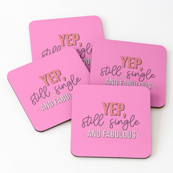 Item preview, Yep Still Single and Fabulous (Happy Valentines Day) designed and sold by Hope London.