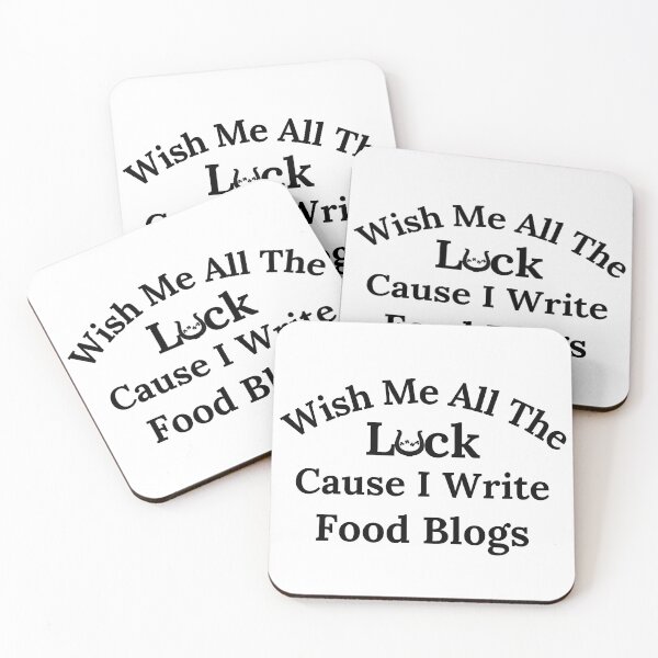 Item preview, Wish Me All The Luck Cause I Write Food Blogs - Black Text designed and sold by TheKnightWriter.