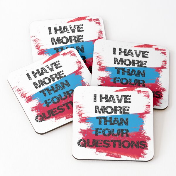 Item preview, I Have More Than Four Questions Vintage Simple Text designed and sold by DeeplyArt.