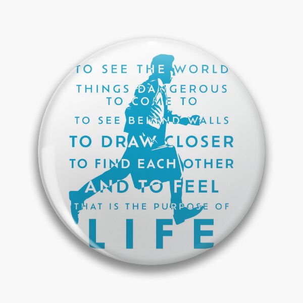 Item preview, To See the World the Purpose of Life Walter designed and sold by Not Lost Wanderer Design.