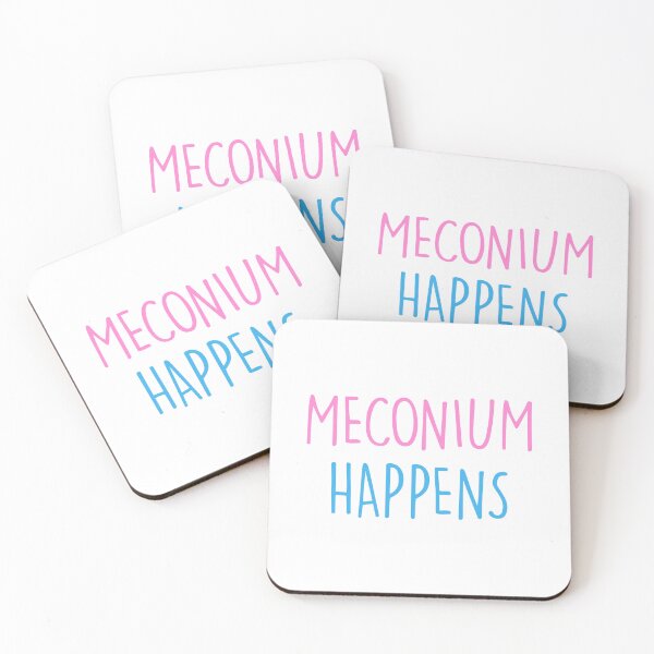 Item preview, Meconium Happens  designed and sold by Janewarka  ⭐⭐⭐⭐⭐.