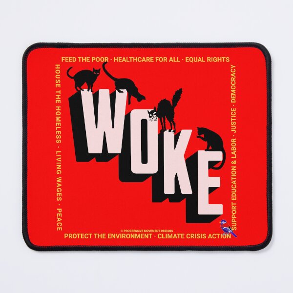 Item preview, PMD00820 Progressive Movement Designs Woke Cats design for cat lovers shows you are woke and support progressive policy goals for Democrats Independents and Bernie Sanders supporters designed and sold by ProgressiveLeft.