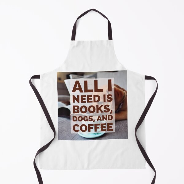 Item preview, All I Need is Books, Dogs, and Coffee designed and sold by MxA19.
