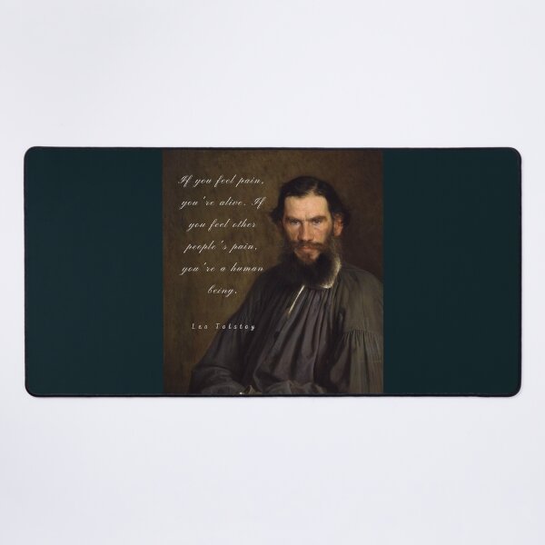 Item preview, Leo Tolstoy portrait and quote: If you feel pain, you're alive, designed and sold by artbleed.