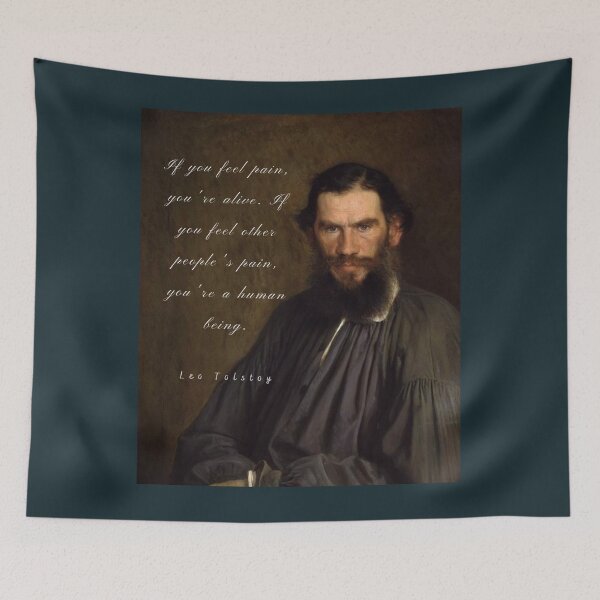 Item preview, Leo Tolstoy portrait and quote: If you feel pain, you're alive, designed and sold by artbleed.