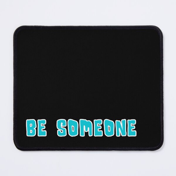 Item preview, H-Town Wisdom: Be Someone (famous Houston TX graffiti in light blue with white outline) designed and sold by Ofeefee.