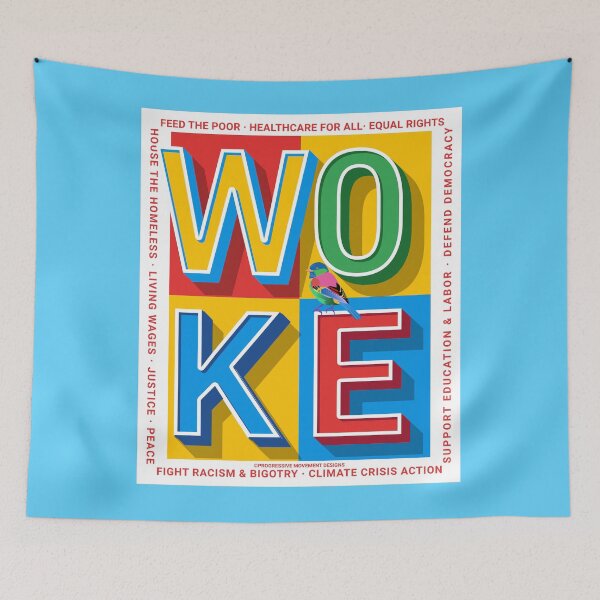 Item preview, PMD00822 Progressive Movement Designs Woke colorful block letters with bird shows you are woke and support progressive policy goals for Democrats Independents and Bernie Sanders supporters designed and sold by ProgressiveLeft.