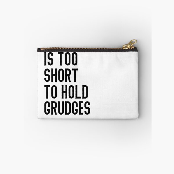 Item preview, life is too short to hold grudges designed and sold by Ramky-Art-Board.