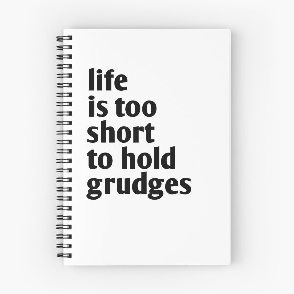 Item preview, life is too short to hold grudges designed and sold by Ramky-Art-Board.
