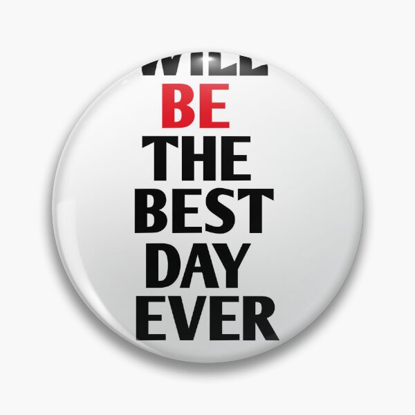 Item preview, Today will be the best day ever Essential T-Shirt designed and sold by Ramky-Art-Board.